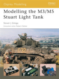 Modelling the M3/m5 Stuart Light Tank (Osprey Modelling) -- Paperback / softback (English Language Edition)