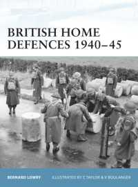 British Home Defences 1940-45 (Fortress) -- Paperback / softback