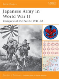 Japanese Army in World War II : Conquest of the Pacific 194142