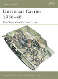 Universal Carrier 193648 : The bren Gun Carrier' Story (New Vanguard Series)