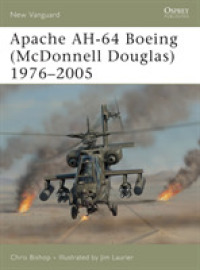 Apache Ah-64 Boeing (Mcdonnell Douglas) 1975-2005 (New Vanguard) -- Paperback / softback