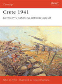 Crete, 1941 : Germany's Lightning Airborne Assault (Campaign) -- Paperback / softback