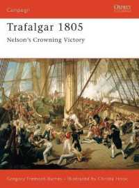 Trafalgar 1805 : Nelson's Crowning Victory (Campaign) -- Paperback / softback (English Language Edition)