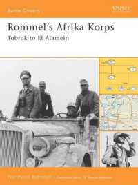 Rommel's Afrika Korps : Tobruk to El Alamein (Battle Orders)