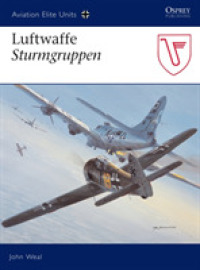 Luftwaffe Sturmgruppen (Aviation Elite Units) -- Paperback / softback