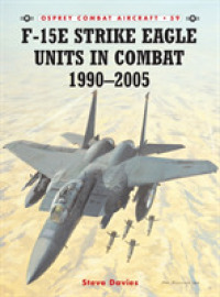 F-15e Strike Eagle Units in Combat 1991 - 2005 -- Paperback / softback