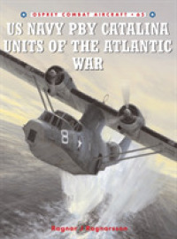 Us Navy Pby Catalina Units of the Atlantic War (Combat Aircraft) -- Paperback / softback