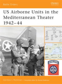 US Airborne Units in the Mediterranean Theater 1942 - 44 (Battle Orders)