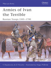 Armies of Ivan the Terrible : Russian Armies 1505-c.1700 (Men-at-arms) -- Paperback / softback
