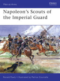 Napoleon's Scouts of the Imperial Guard (Men-at-arms) -- Paperback / softback