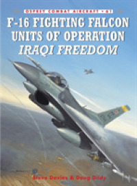 F-16 Fighting Falcon Units of Operation Iraqi Freedom (Combat Aircraft) -- Paperback / softback (English Language Edition)