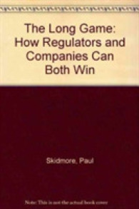 Long Game : How Regulators and Companies Can Both Win -- Paperback / softback