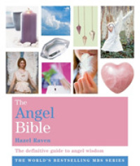 Angel Bible : The definitive guide to angel wisdom (Godsfield Bible Series) -- Paperback / softback
