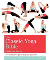 The Classic Yoga Bible : Godsfield Bibles (Godsfield Bible Series)