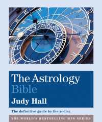 The Astrology Bible : The definitive guide to the zodiac (Godsfield Bible Series)