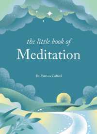 The Little Book of Meditation : 10 minutes a day to more relaxation, energy and creativity (The Little Book Series)