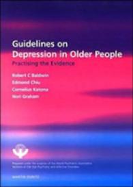Guidelines on Depression in Older People : Practising the Evidence