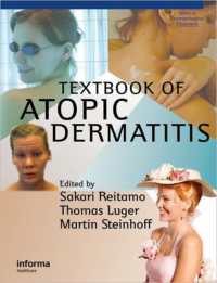 アトピー性皮膚炎テキスト<br>Textbook of Atopic Dermatitis (Series in Dermatological Treatment)
