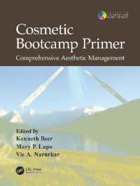 Cosmetic Bootcamp Primer : Comprehensive Aesthetic Management (Series in Cosmetic and Laser Therapy)