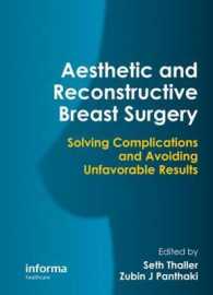 Aesthetic and Reconstructive Breast Surgery : Solving Complications and Avoiding Unfavorable Results