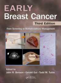 Early Breast Cancer : From Screening to Multidisciplinary Management, Third Edition （3RD）