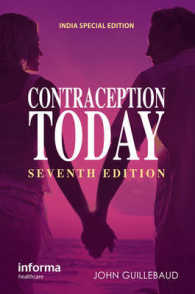 Contraception Today : A Pocketbook for General Practitioners and Practice Nurses （7TH）