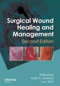 Surgical Wound Healing and Management （2ND）