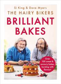 The Hairy Bikers' Brilliant Bakes : Over 100 delicious bakes, bursting with flavour! (The Hairy Bikers)