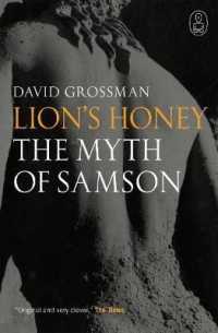Lion's Honey: The Myth of Samson (Myths)