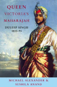 Queen Victoria's Maharajah : Duleep Singh 1838-93