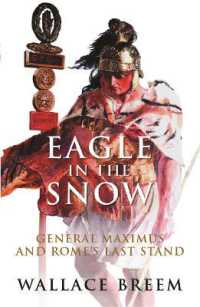 Eagle in the Snow : The Classic Bestseller