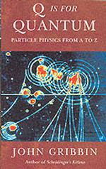 Q Is for Quantum; Particle Physics from A to Z