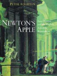 Newton's Apple : Isaac Newton and the English Scientific Renaissance