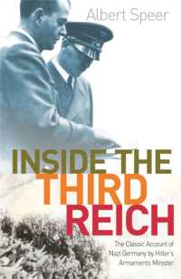 Inside the Third Reich : The Classic Account of Nazi Germany by Hitler's Armaments Minister