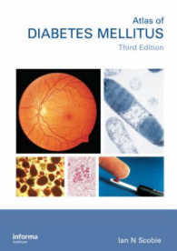 An Atlas of Diabetes Mellitus (The Encyclopedia of Visual Medicine Series) （2ND）