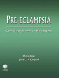 Pre-Eclampsia : Current Pespectives and Management