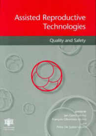 Assisted Reproductive Technologies : Quality and Safety