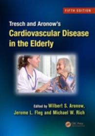 Tresch and Aronow's Cardiovascular Disease in the Elderly （5TH）