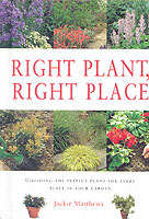 Right Plant, Right Place (Gardening Essentials)