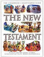 The New Testament (Children's Illustrated Bible)