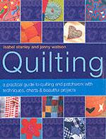 Illustrated Step by Step Book of Quilting