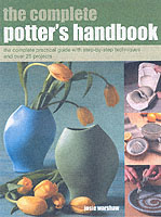 The Complete Potter's Handbook (The Complete)