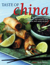 Taste of China : The Definitive Cook's Collection: 200 Step-by-Step Chinese and Asian Recipes (Taste of)