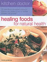 Healing Foods for Natural Health (Kitchen Doctor)