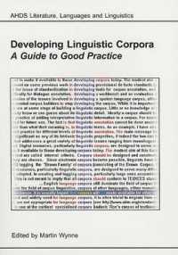 Developing Linguistic Corpora : A Guide to Good Practice
