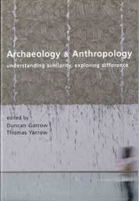 Archaeology and Anthropology
