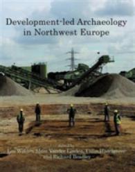 Development-led Archaeology in North-West Europe