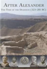 After Alexander : The Time of the Diadochi (323-281 BC)