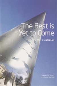 The Best is Yet to Come