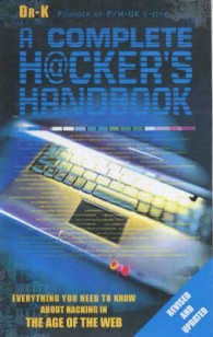 Complete Hackers Handbook Pb （Revised and Updated ed.）